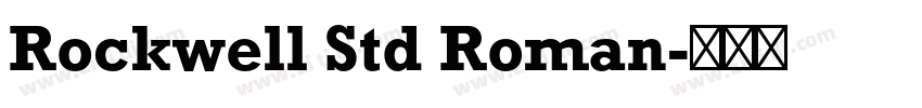 Rockwell Std Roman字体转换 Rockwell Std Roman字体转换
